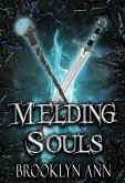 Melding Souls (Brides of Prophecy, #6) (eBook, ePUB) Melding Souls (Brides of Prophecy, #6) (eBook, ePUB)