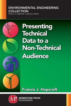 Presenting Technical Data to a Non-Technical Audience - Hopcroft, Francis