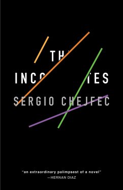 The Incompletes - Chejfec, Sergio