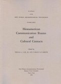Mesoamerican Communication Routes and Cultural Contacts: Number 40 Volume 40