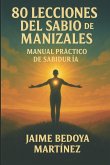 Ochenta lecciones del sabio de Manizales
