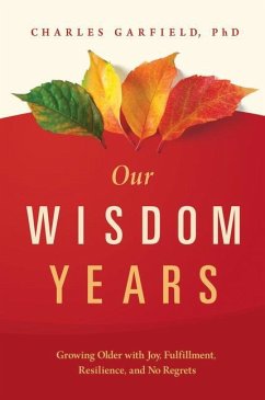 Our Wisdom Years - Garfield, Charles