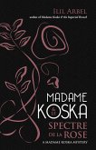 Madame Koska & le Spectre de la Rose (The Madame Koska Mysteries) (eBook, ePUB)