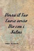 Versa il Tuo Cuore verso Dio con i Salmi