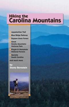 Hiking the Carolina Mountains - Bernstein, Danny