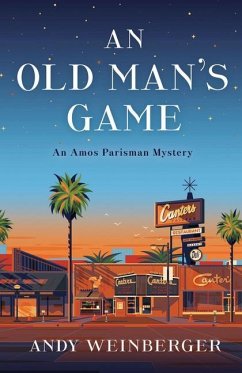 An Old Man's Game - Weinberger, Andy
