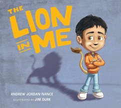 The Lion in Me - Nance, Andrew Jordan; Durke, Jim