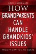 How Grandparents Can Handle Grandkids'... - Bild 1