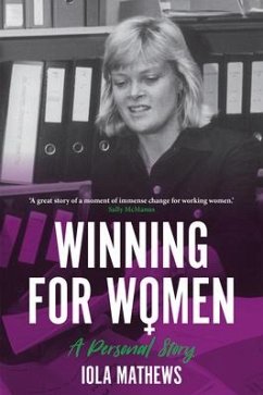 Winning for Women: A Personal Story - Mathews, Iola