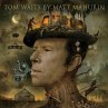 Tom Waits by Matt Mahurin - Bild 1