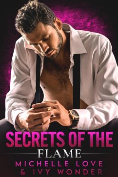 Secrets of the Flame: A Holiday Romance (Saved by the Doctor, #1) (eBook, ePUB) - Love, Michelle