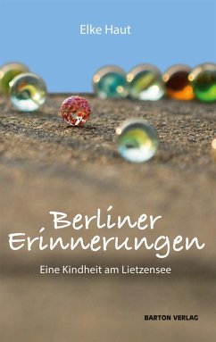 Berliner Erinnerungen (eBook, PDF) - Haut, Elke