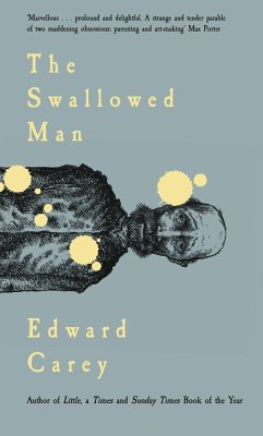 The Swallowed Man - Carey, Edward