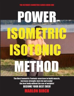 Power Isometric Isotonic Method - Birch, Marlon