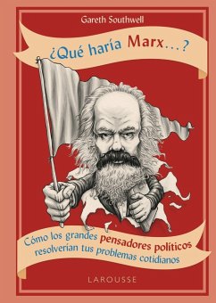 ¿Qué haría Marx--? - Southwell, Gareth