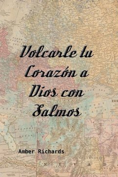 Cover Volcarle tu Corazón a Dios con Salmos