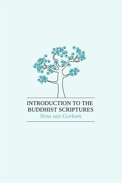 Introduction to the Buddhist Scriptures - Gorkom, Nina Van