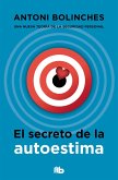 El secreto de la autoestima