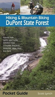 Hiking & Mountain Biking DuPont State Forest - Lynch, Scott