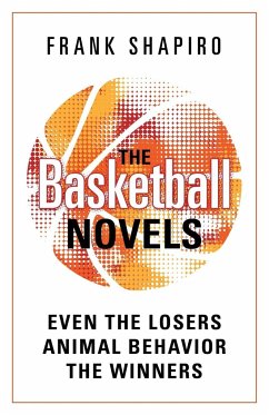 The Basketball Novels - Shapiro, Frank