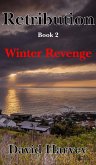 Retribution Book 2 - Winter Revenge (eBook, ePUB)