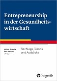 Entrepreneurship in der Gesundheitswirtschaft (eBook, ePUB)