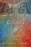 Widely Scattered Ghosts (eBook, ePUB)
