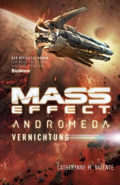 Mass Effect Andromeda, Band 3 (eBook, ePUB) - Valente, Catherynne M.