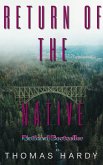 Return of the Native (eBook, ePUB)