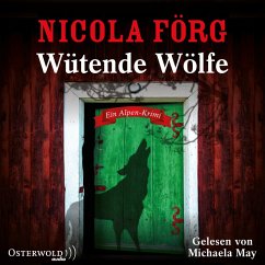 Wütende Wölfe / Kommissarin Irmi Mangold Bd.10 (MP3-Download) - Förg, Nicola