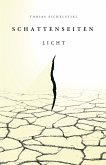 Schattenseiten Band 1 - Licht (eBook, ePUB)