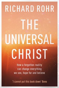 The Universal Christ (eBook, ePUB) - Rohr, Richard
