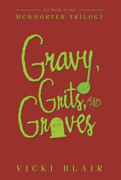 Gravy, Grits, and Graves (eBook, ePUB)