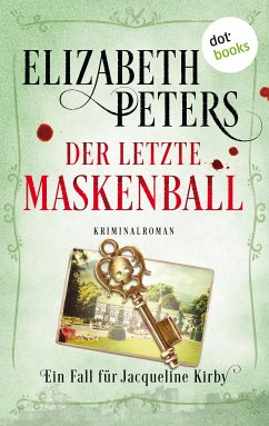 Der letzte Maskenball / Jacqueline Kirby Bd.2 (eBook, ePUB) - Peters, Elizabeth