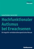 Hochfunktionaler Autismus bei Erwachsenen (eBook, ePUB)
