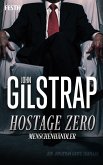 Hostage Zero - Menschenhändler (eBook, ePUB)