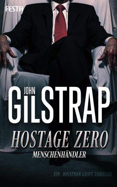 Hostage Zero - Menschenhändler (eBook, ePUB) Hostage Zero - Menschenhändler (eBook, ePUB)