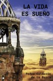 La Vida es Sueño (eBook, ePUB)