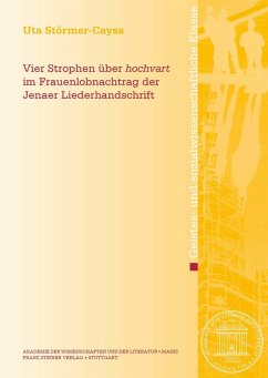 Vier Strophen über 'hochvart' im Frauenlobnachtrag der Jenaer Liederhandschrift (eBook, PDF) - Störmer-Caysa, Uta