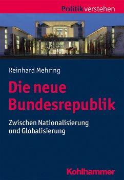 Die neue Bundesrepublik (eBook, PDF) - Mehring, Reinhard