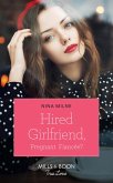 Hired Girlfriend, Pregnant Fiancée? (Mills & Boon True Love) (eBook, ePUB)