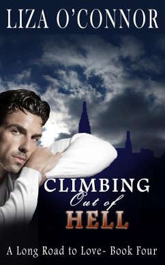 Cover Climbing out of Hell (A Long Road to Love, #4) (eBook, ePUB)
