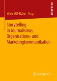 Storytelling in Journalismus, Organisations- und Marketingkommunikation