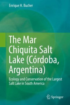 The Mar Chiquita Salt Lake (Córdoba, Argentina) - Bucher, Enrique H.