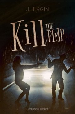 Kill The Pimp - Ergin, J.