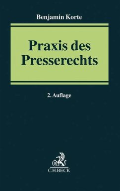 Praxis des Presserechts - Korte, Benjamin