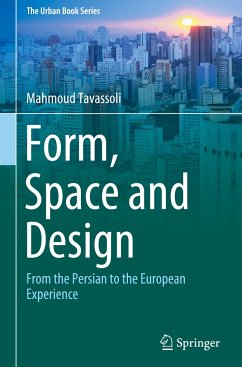 Form, Space and Design - Tavassoli, Mahmoud