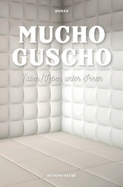 Mucho Guscho - Taube, Henning