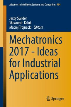 Mechatronics 2017 - Ideas for Industrial Applications