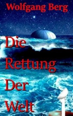 Die Rettung der Welt